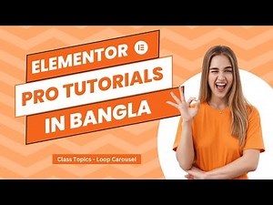 How To Use Elementor pro Loop Carousel Widget in Wordpress | Elementor Pro Tutorials in Bangla
