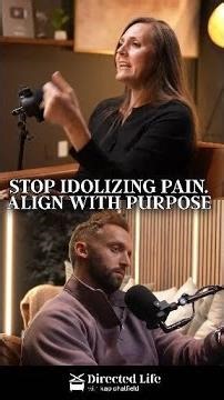 Stop Idolizing Pain. Align With Purpose