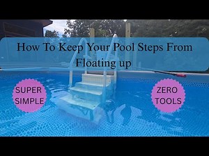 How to Stop Above Ground Pool Steps from Floating | Easy No-Tools Method