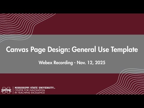 Webinar Recording - Canvas General Use Template - Nov 12, 2025