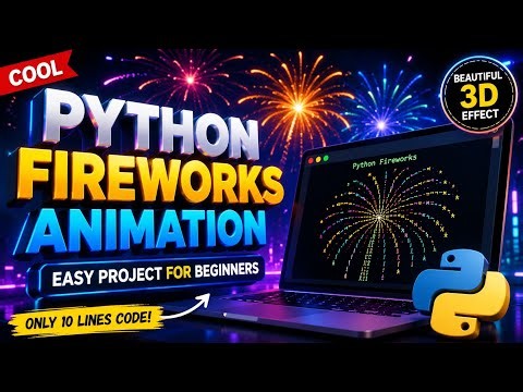 Python Fireworks Animation Project 🎆