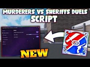 *NEW* Murderers VS Sheriffs Duels Script (PASTEBIN 2026) ( AIM ASSIST, HITBOX EXP,AIMBOT , ESP)