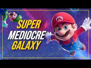 HONEST OPINION: SUPER MARIO GALAXY THE MOVIE.