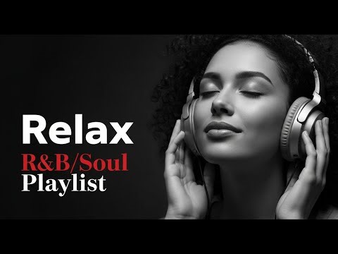 【R&B Soul】Mindful Moments R&B Playlist– Lo-fi R&B Soul Grooves for Peaceful Work