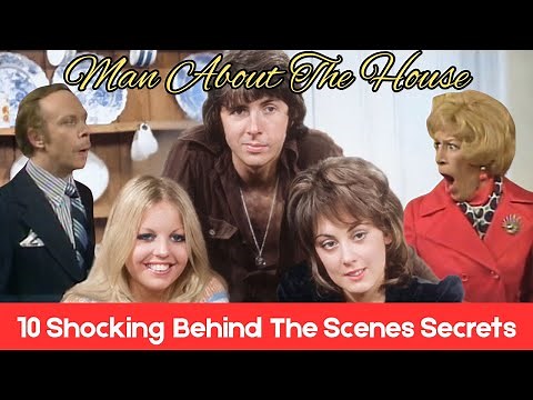 10 Shocking Secrets Behind The Scenes Of Man About The House