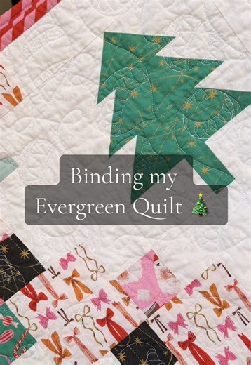 Binding My Evergreen Quilt: A Creative Task Completed