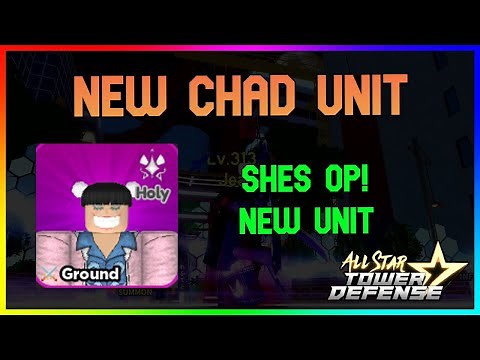 NEW CHAD 6 STAR SHOWCASE - All Star Tower Defence (ASTD)