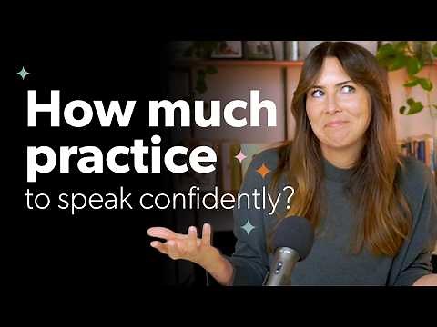 How much practice does it REALLY take to speak English fluently?