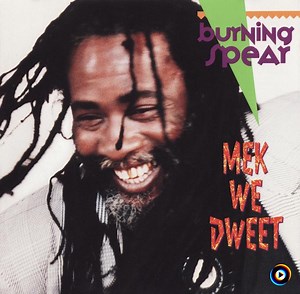 Mek We Dweet In Dub by Burning Spear