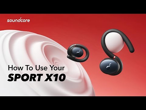 Sport X10 | User Guide | soundcore