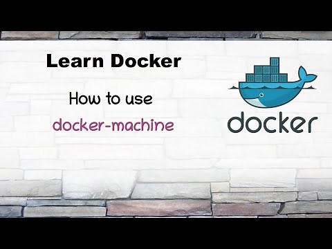 [ Docker 3 ] How to use docker-machine to create Docker machines