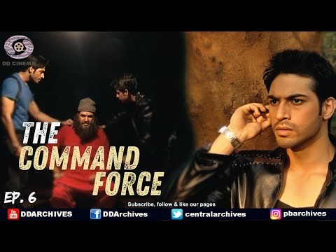 The Command Force | Serial | Episode - 6