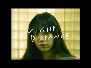 mahina & ILYOSS - Night Distance（GeG remix）(Official Music Video)