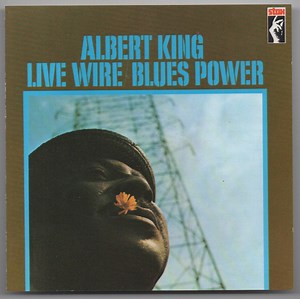 Albert King - Live Wire / Blues Power