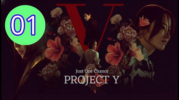 Project Y Episode 1 Engsub