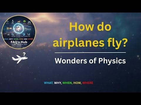 How Do Airplanes Fly? | aerodynamics explained | FAQ’s Hub