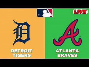 LIVE : Detroit Tigers Vs Atlanta Braves | MLB 2026 | MLB Live Baseball Score | 02/25/2026