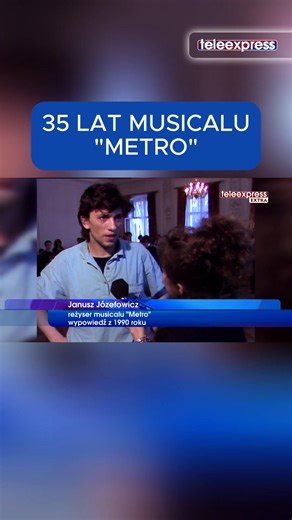 🎭To opowieść o marzeniach i rozczarowaniach, pasji i zdradzie, o młodzieńczych ideałach i władzy pieniądza, a przede wszystkim historia romantycznej miłości. Kultowy musical "Metro" kończy 35 lat. #teleexpress #tvp #teleexpresstvp #informacje #metro #musical #telewizjapolska #polska #dlaciebie | Teleexpress TVP