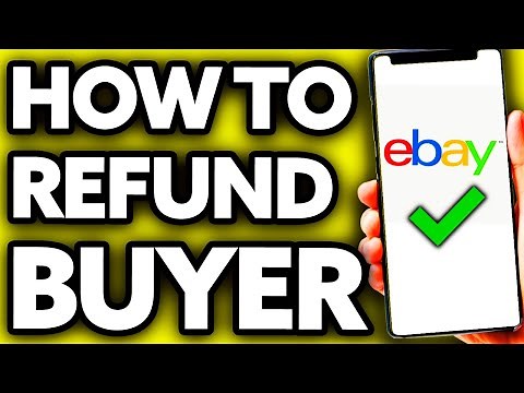 How To Refund Buyer on eBay (2025) - Full Guide