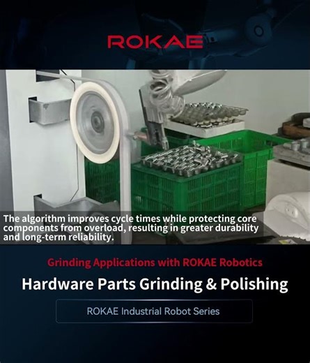 ROKAE Robotics | Industrial Robot Hardware Parts Polishing