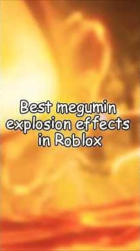 Best Megumin Explosion Effect in Roblox #roblox #robloxstudio #megumin #konosuba #explosion #top3