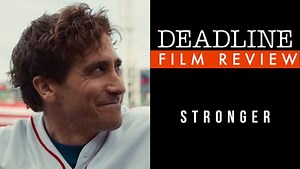 ‘Stronger’ Review: Jake Gyllenhaal Triumphs With Gritty, Inspiring True Story Of Boston Bombing Survivor – Toronto