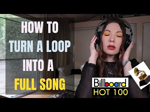 How To Make A Splice Loop Into a Song