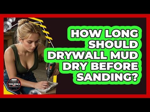 How Long Should Drywall Mud Dry Before Sanding?