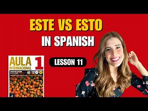 ESTO, ESTE...THE DEMONSTRATIVES in Spanish | Step by Step (FREE COURSE) w/book Aula 1 Lesson 11!