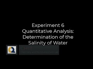 CH111 - Experiment 6 - Quantitative Analysis: Determination of the Salinity of Water - experiment