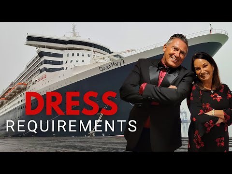 What to Wear on Cunard’s Queen Mary 2: Navigating the Onboard Dress Code
