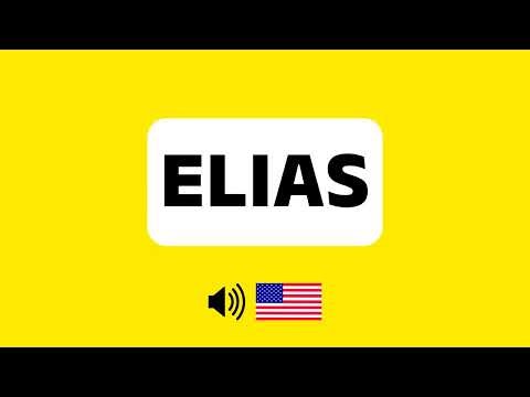 How to Pronounce Elias (Correctly & Clearly) | How to Say Elias