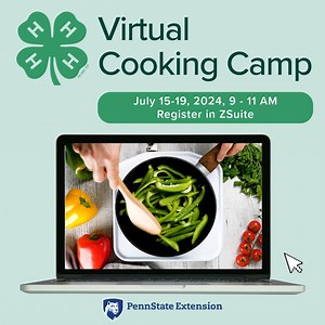 Mark you calendar for Virtual Cooking Camp! Youth will learn about...