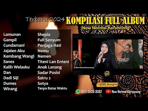 KOMPILASI LAGU HITS VERSI KERONCONG MODERN FULL ALBUM 2024 - NEW NORMAL KERONCONG