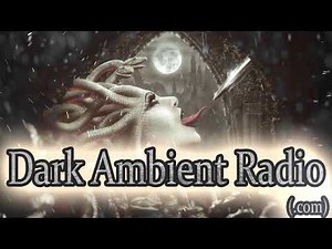 Ethereal Dark Ambient Music Mix - Experimenal Noise - Atmospheres