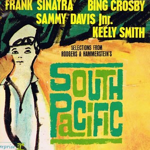 Frank Sinatra, Sammy Davis Jr., Keely Smith, Bing Crosby - Reprise Musical Repertory Theatre Presents South Pacific