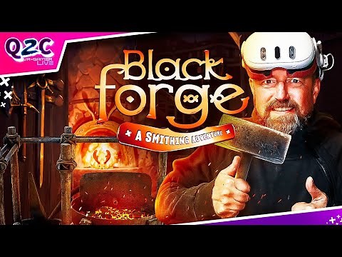 You Have to Try This VR Game - Black Forge: A Smithing Adventure!