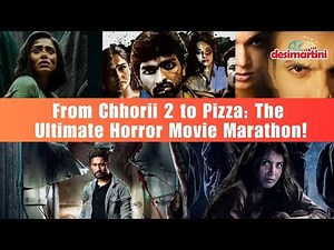 7 Spine-Chilling Indian Horror Movies to Watch This Weekend on OTT