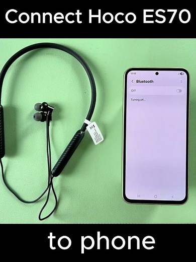 Pair Hoco ES70 to Phone