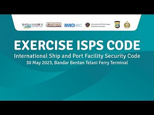 Live Exercise ISPS Code International Ship and Port Facility Security Code