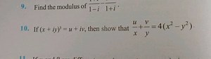 Find the modulus of1-i 1 i'If (x   y) = u   iv, then show tha... | Filo