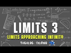 How to find limits at INFINITY | Differential Calculus | Tagalog/Filipino