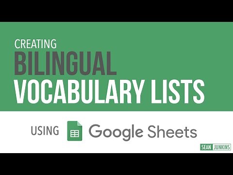 Creating Bilingual Vocabulary Lists using Google Sheets