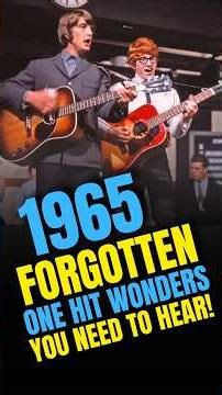 10 Forgotten One Hit Wonders from 1965 You Need To Hear! #60sMusic #ForgottenHits #ClassicSongs