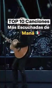 Las diez canciones mas escuchadas de mana #musica #mana #spotify #rockespañol #parati #rock #musica