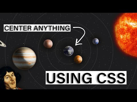 Center ANYTHING in CSS | The Ultimate Tutorial