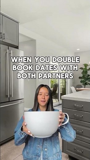 When you double book dates with both partners