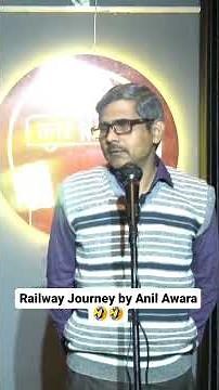 Railway journey by Anil Awara #viral #shortvideo #viralvideo #shorts #tranding #standupcomedy