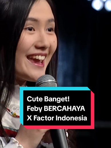 Cute Banget! Feby BERCAHAYA di X Factor Indonesia