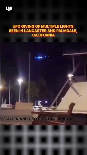Multiple UFOs Caught On Camera in Lancaster and Palmdale, California! #shorts #lab360 #alien